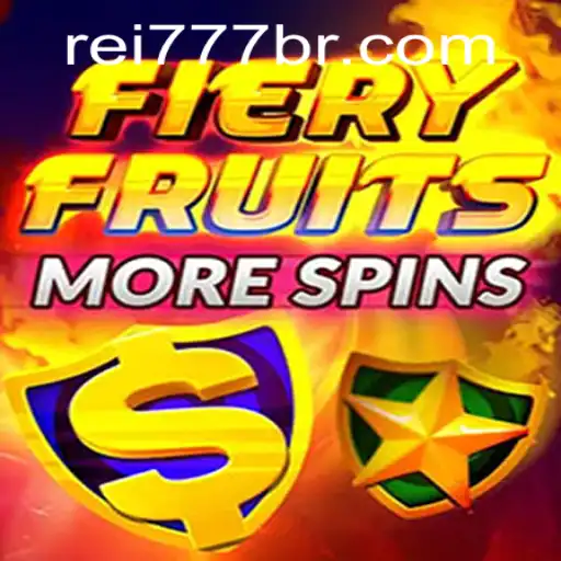 Descubra o Inovador Jogo FieryFruitsMoreSpins da Rei777.com