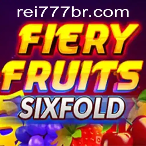 Explorando o Mundo de FieryFruitsSixFold: Um Mergulho no Universo de Jogos de Rei777.com