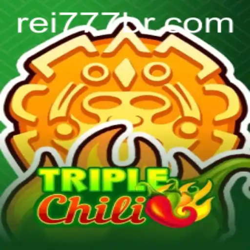 Descubra o Fascinante Mundo de TripleChili no Rei777.com